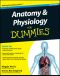 [Dummies 01] • Anatomy and Physiology For Dummies · 2nd Edition